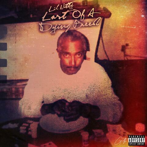 Last Of A Dying Breed