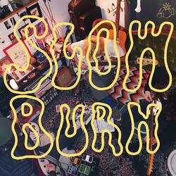 Slow Burn