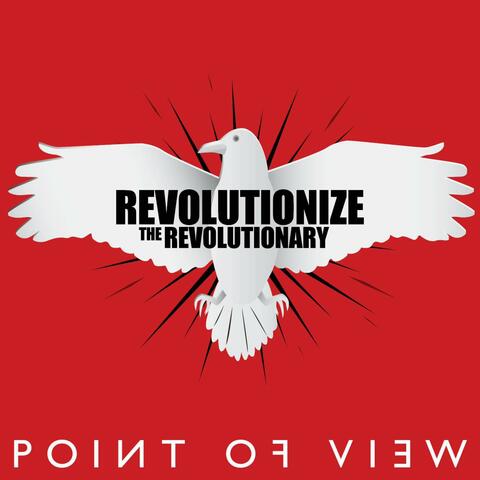 Revolutionize The Revolutionary