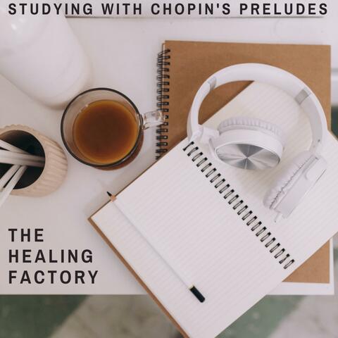 Studying with Chopin's Preludes