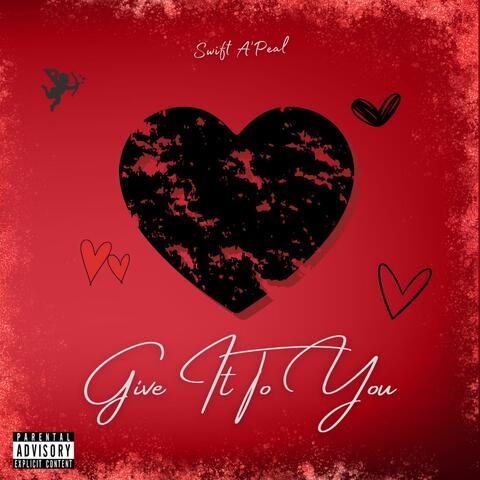 Give It To You