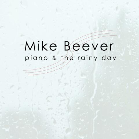 Piano & The Rainy Day