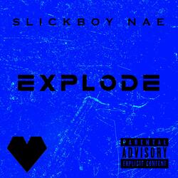 EXPLODE