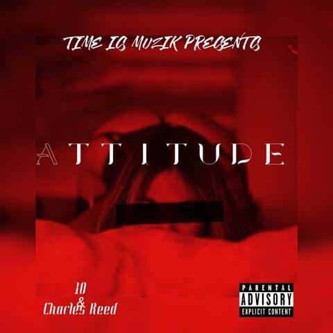 Attitude (feat. Charles Reed)
