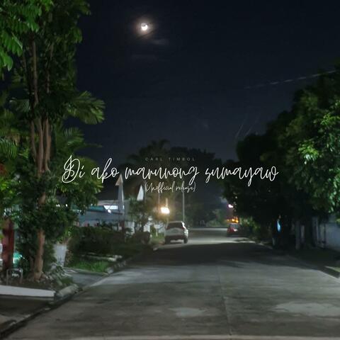 Di ako marunong sumayaw (Unofficial release)
