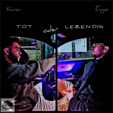 Tot oder Lebendig (feat. Eyyo)