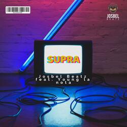 Supra (feat. Young La Nota)