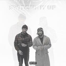 Switchin It Up (feat. Sincerely Collins)