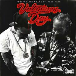 Valentines Day (feat. Flyfinesse)