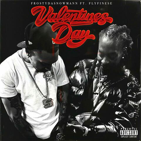 Valentines Day (feat. Flyfinesse)