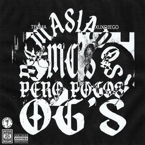 DEMASIADOS MC'S PERO POCOS OG'S (feat. Tenma)