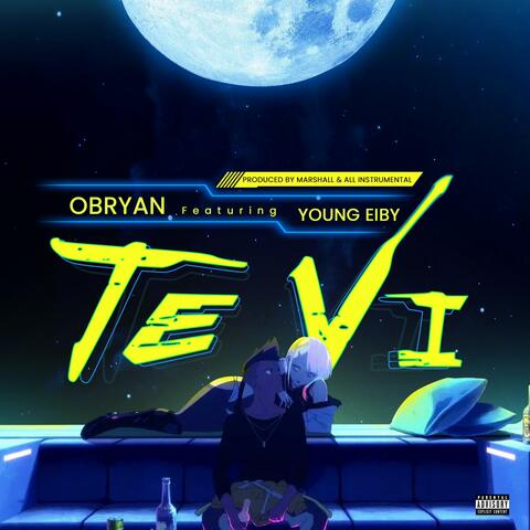 TE VI (feat. Young Eiby)