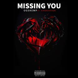 Missing You (feat. KingKeshawn)