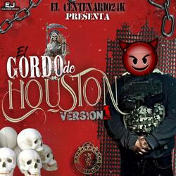 El Gordo De Houston v1