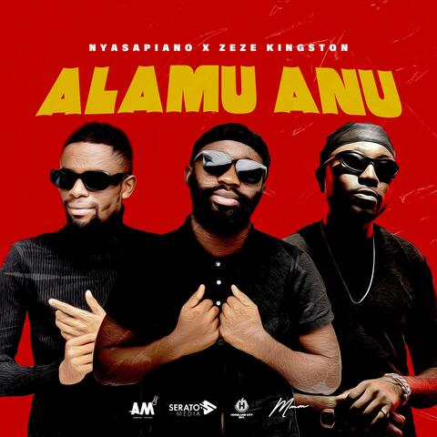 Alamu Anu (feat. Nyasapiano)