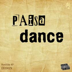 Paisa Dance (feat. RunItUp KP & 42k)