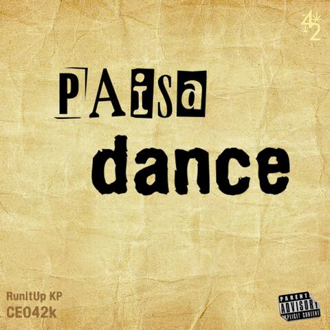 Paisa Dance (feat. RunItUp KP & 42k)