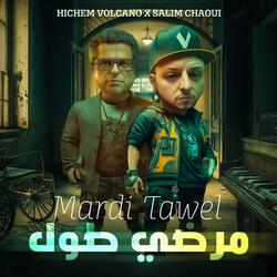Mardi Tawel (feat. Salim Chaoui)