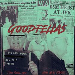 Goodfellas (feat. LiveLikeDavis & Dj Express)