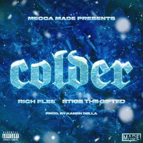 Colder (feat. Stige The Gifted)