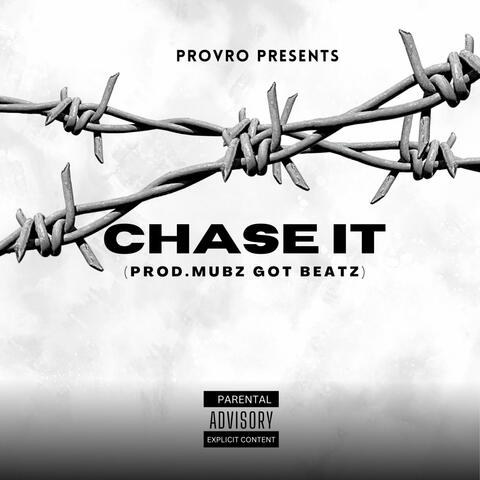 Chase It