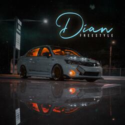 Dian Freestyle (feat. Jaay Stylz)