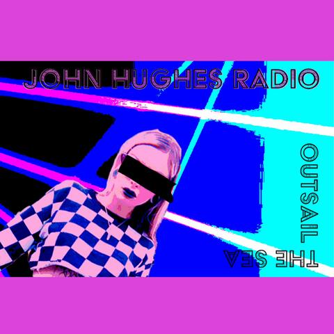 John Hughes Radio