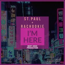 I'M HERE (feat. RACHOOKIE)