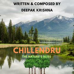 Chillendru (The Nature's Bliss)