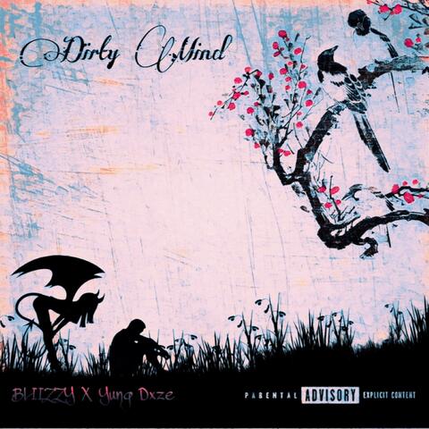 DIRTY MIND (feat. Yung Dxze)