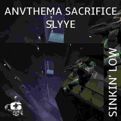 SINKIN' LOW (feat. SACRIFICE & SLYYE)