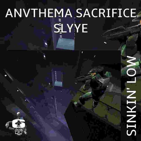 SINKIN' LOW (feat. SACRIFICE & SLYYE)