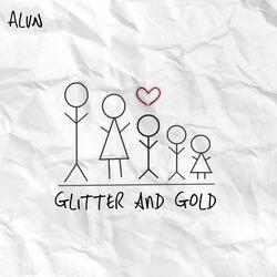 Glitter and Gold