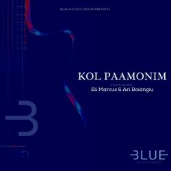 Kol Paamonim (feat. Eli Marcus & Ari Boiangiu)