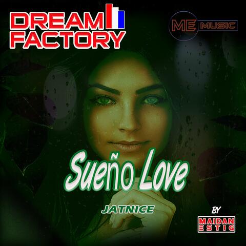 Sueño Love (feat. Jatnice)