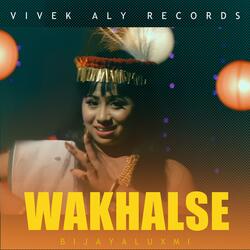 WAKHALSE (feat. BIDYALUXMI)