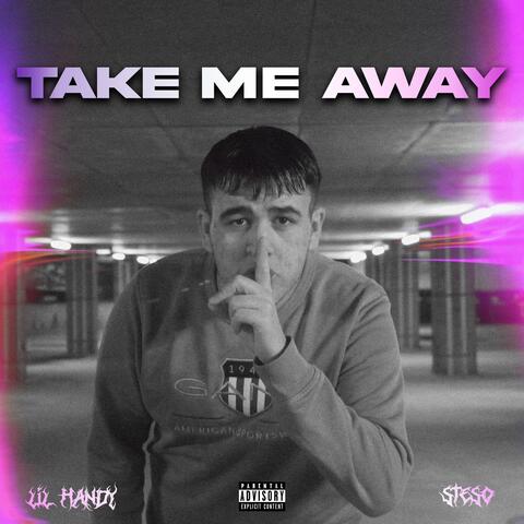 Take Me Away (feat. Steso)