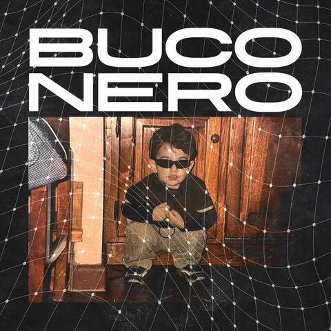 BUCO NERO