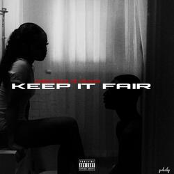Keep It Fair (feat. Ys Yahweh)