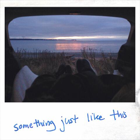 Something Just Like This