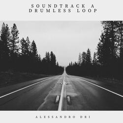 Sountrack A (Drumless Loop)