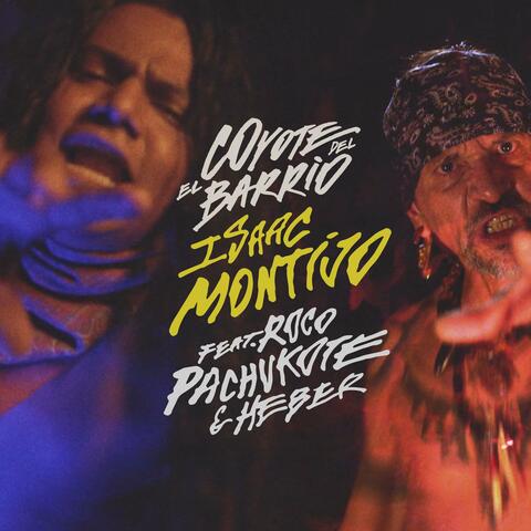 El Coyote Del Barrio (feat. Roco Pachukote & Heber)