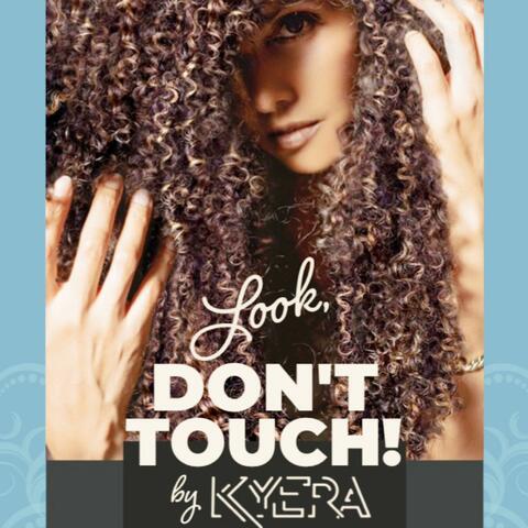 Look, Don't Touch!
