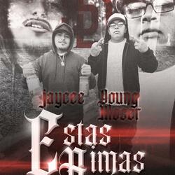Estas Rimas (feat. Young Kloser)