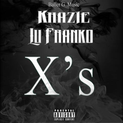 X's (feat. Lu Franko)