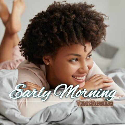 Early Morning