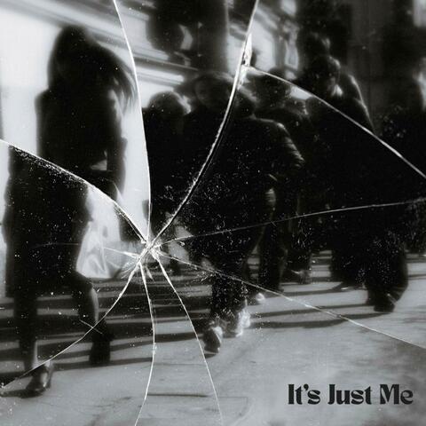 It's Just Me
