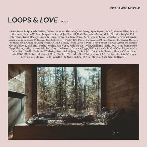 Loops & Love Vol. 1: Joy For Your Morning