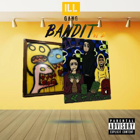 ILL Gang Bandit Vl 2
