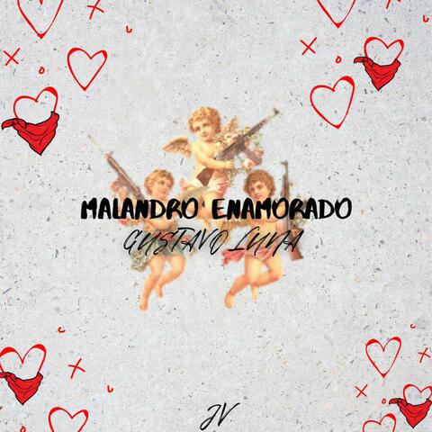 Malandro Enamorado
